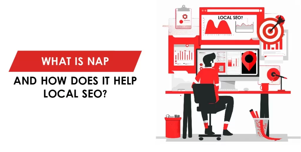 What Is NAP And How Does It Help Local SEO