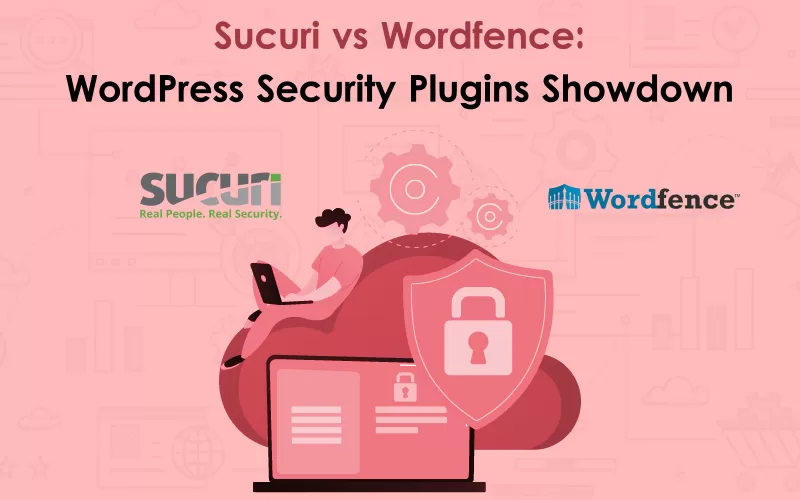 Sucuri vs Wordfence: WordPress Security Plugins Showdown