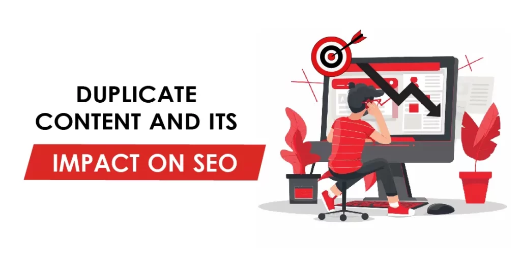 Duplicate Content and Its Impact on SEO